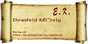 Ehrenfeld Károly névjegykártya